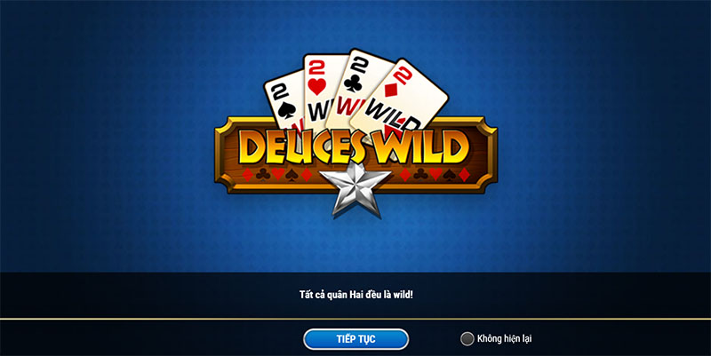 Cách chơi bài Deuces Wild?